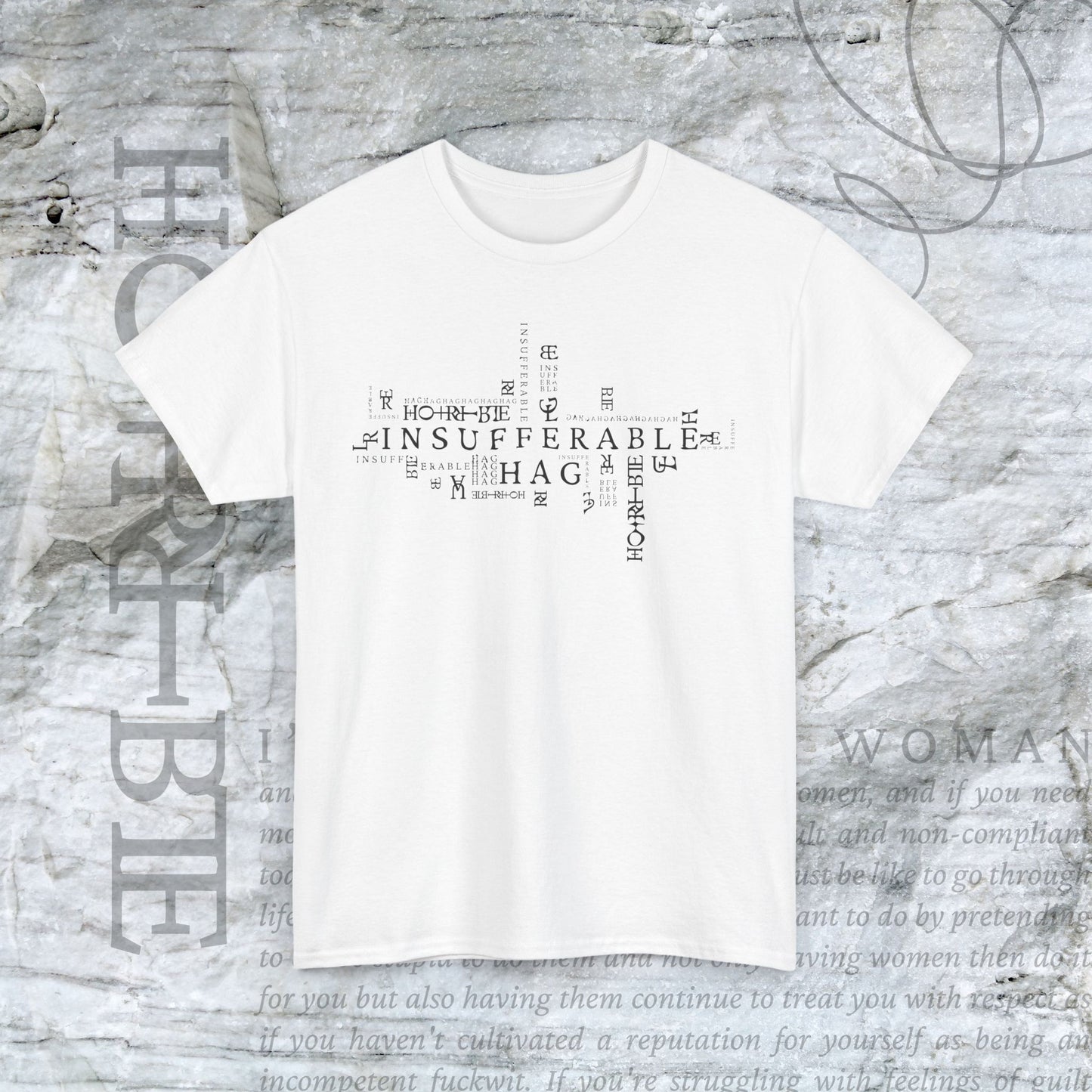 "Insufferable Hag” - Heavy Cotton Tee
