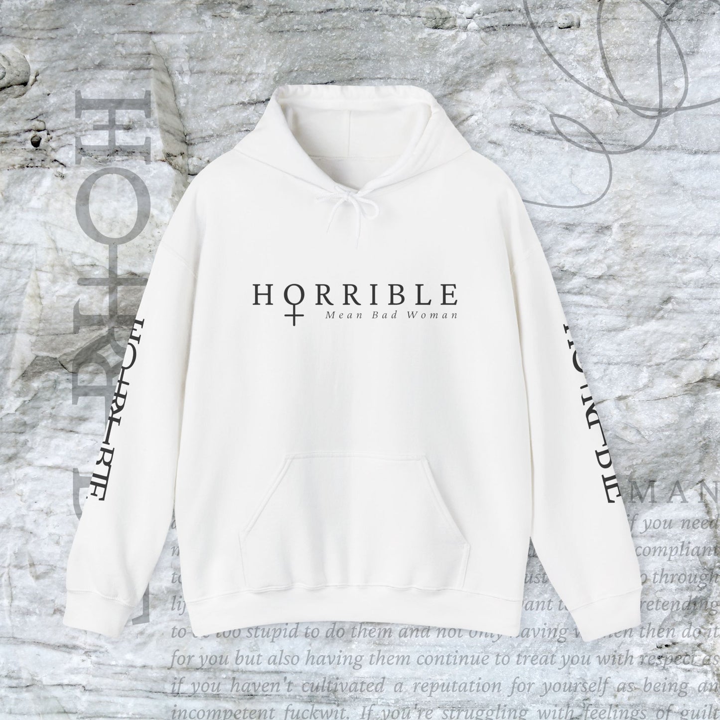 "The Original Horrible Mean Bad Woman” - Cozy Hoodie