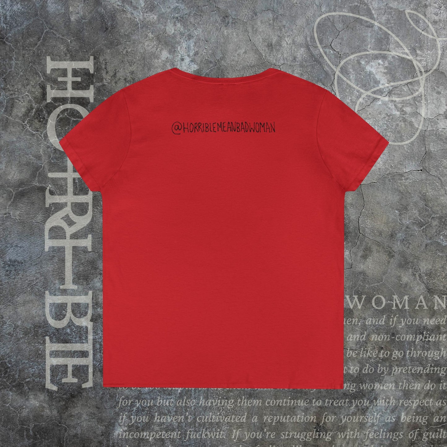 "The Original Horrible Mean Bad Woman" - V-Neck T-Shirt