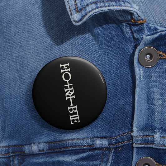 "Cryptically Horrible" - Button Pin