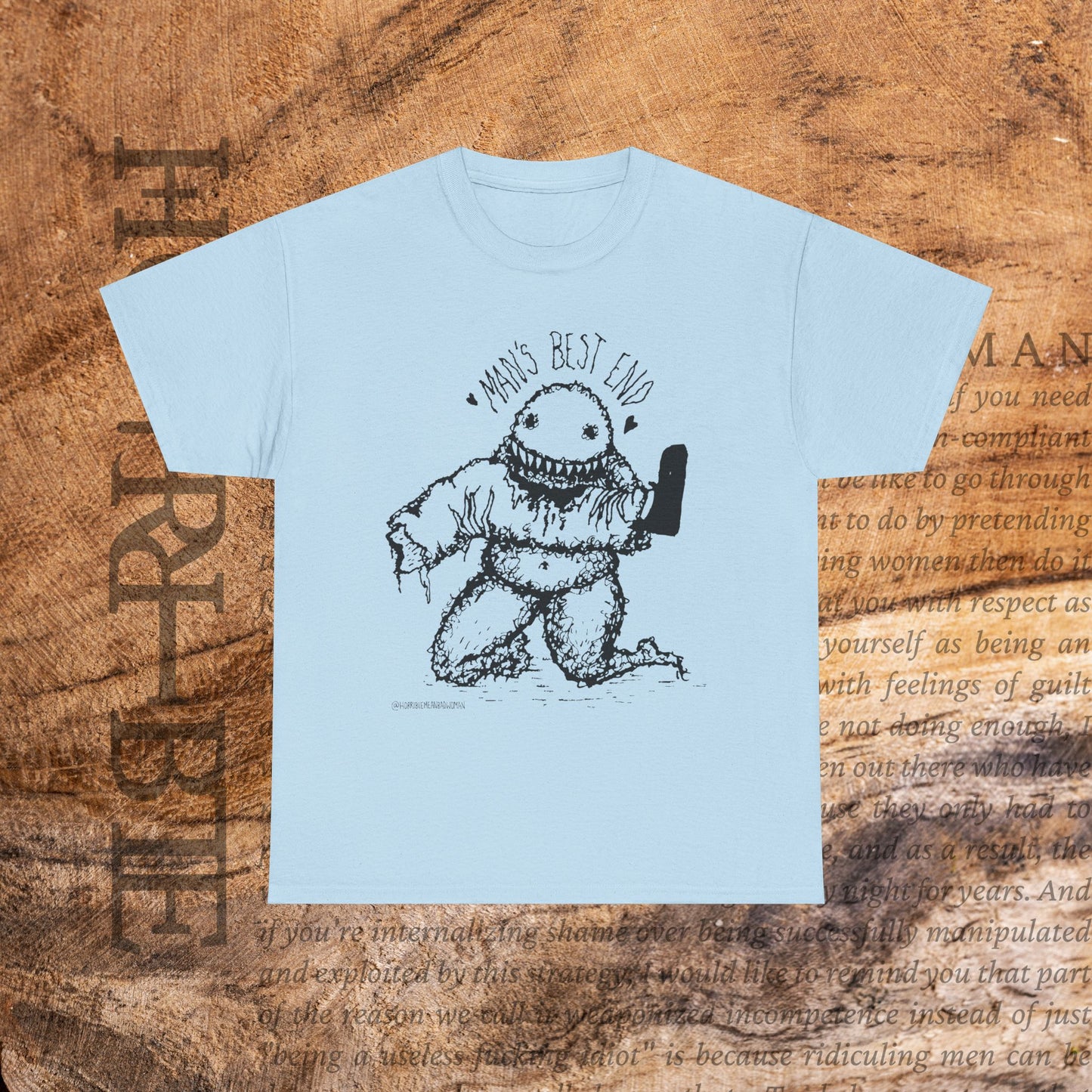 “Man’s Best End” - Heavy Cotton Tee