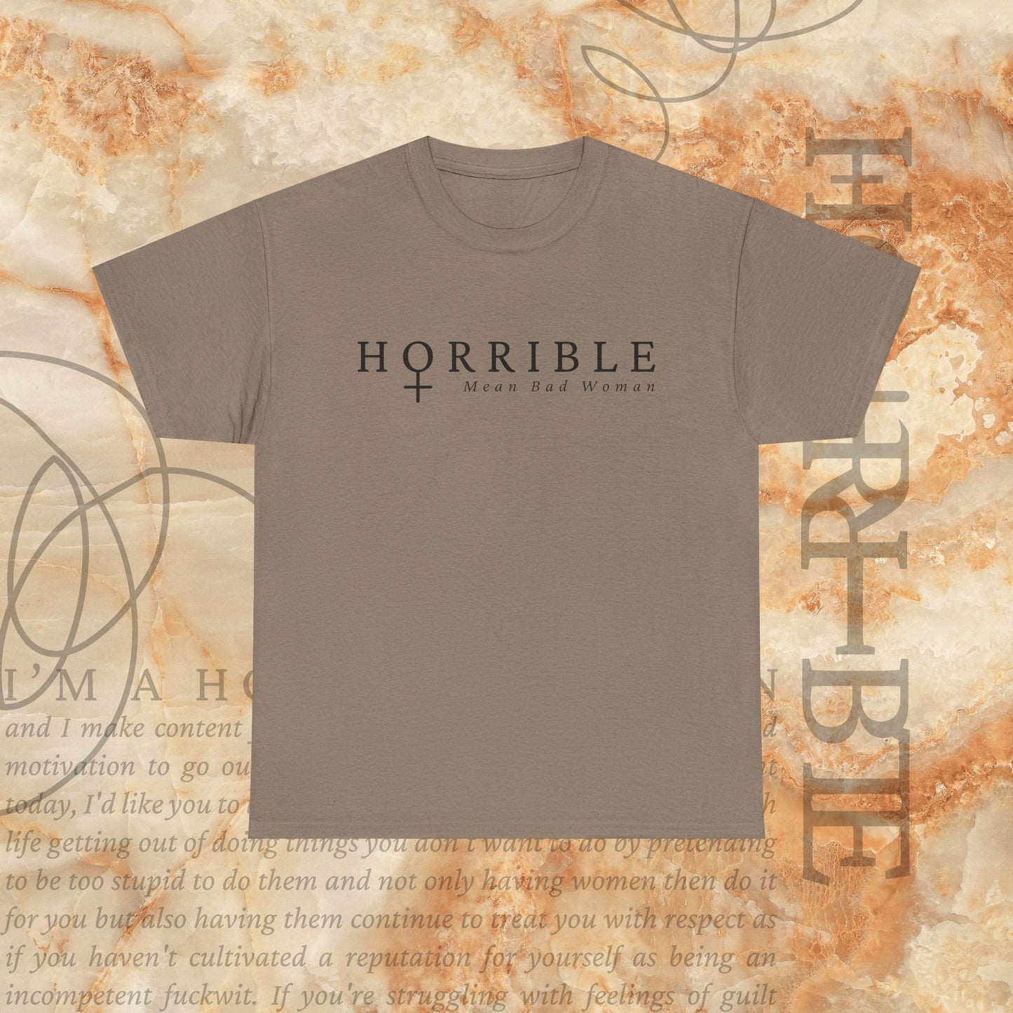 “The Original Horrible Mean Bad Woman” - Heavy Cotton Tee