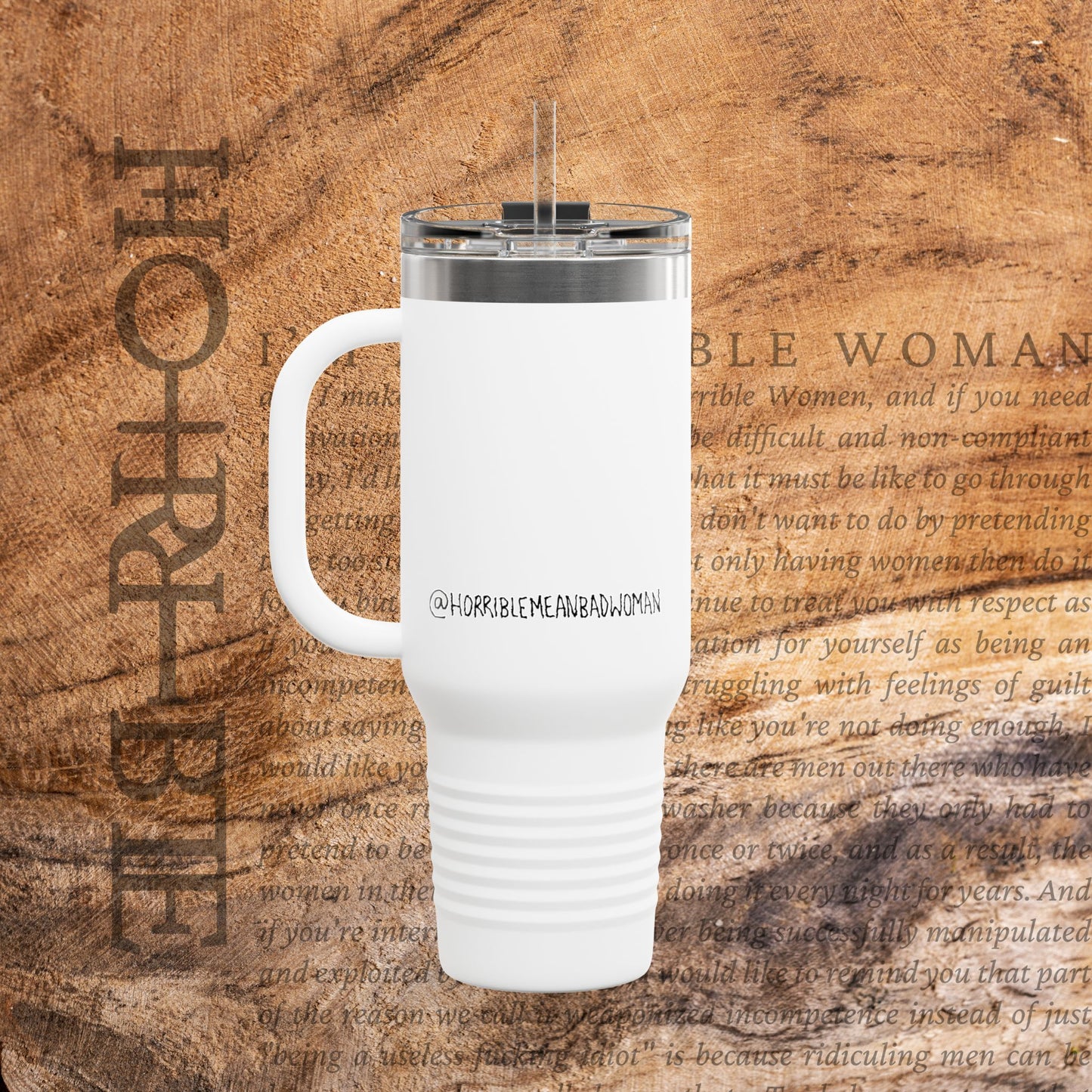 "The Original Horrible Mean Bad Woman" - Insulated Travel Mug