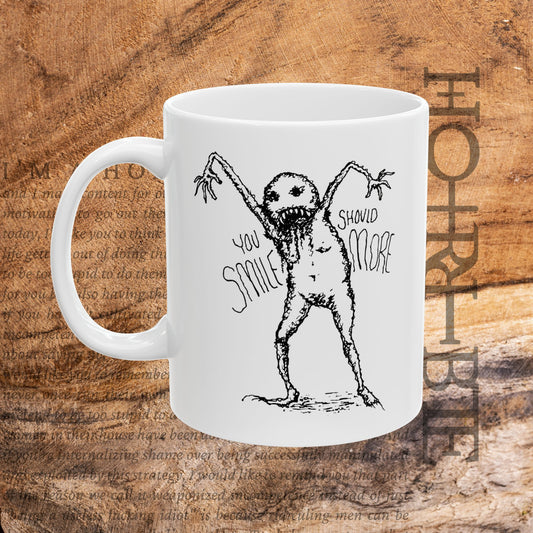 "You Should Smile More" - Ceramic Mug