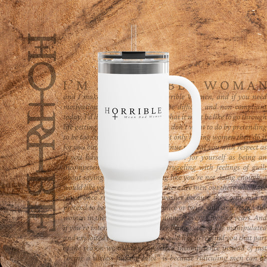 "The Original Horrible Mean Bad Woman" - Insulated Travel Mug
