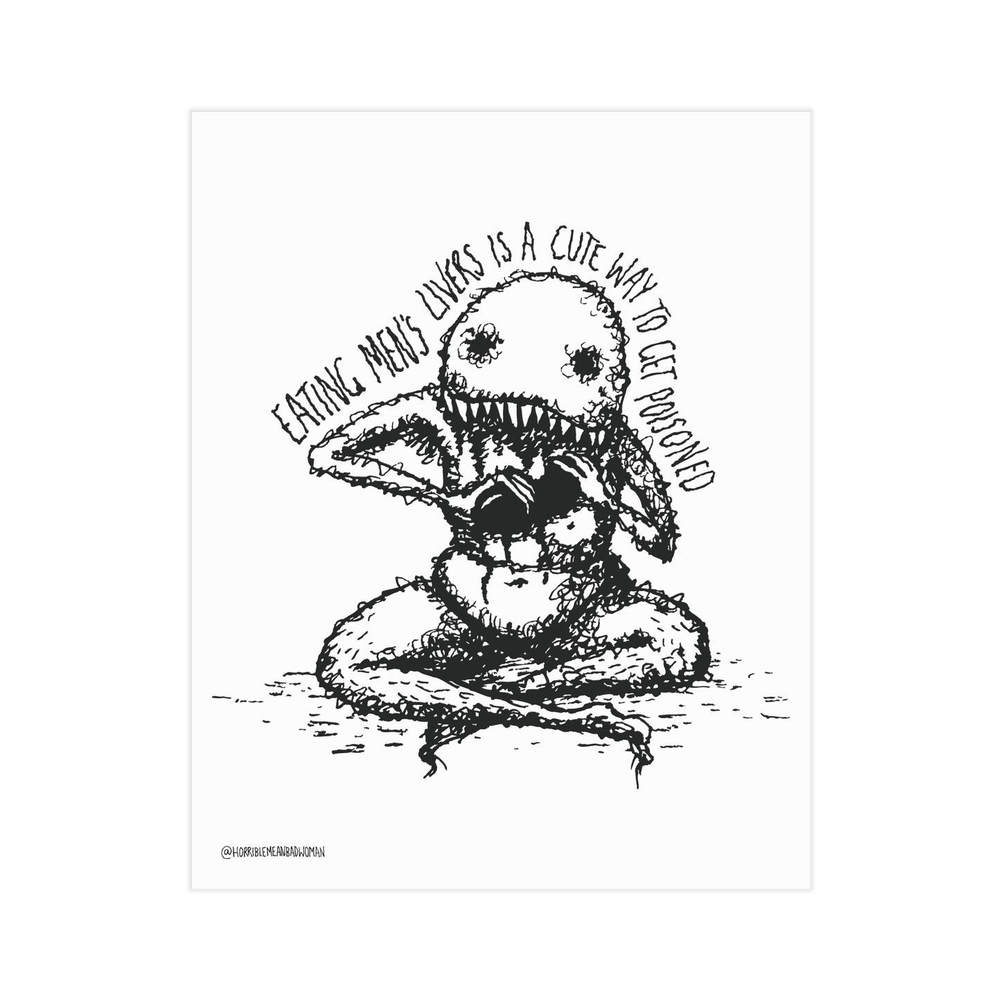 "A Cute Way To Get Poisoned" - Art Print