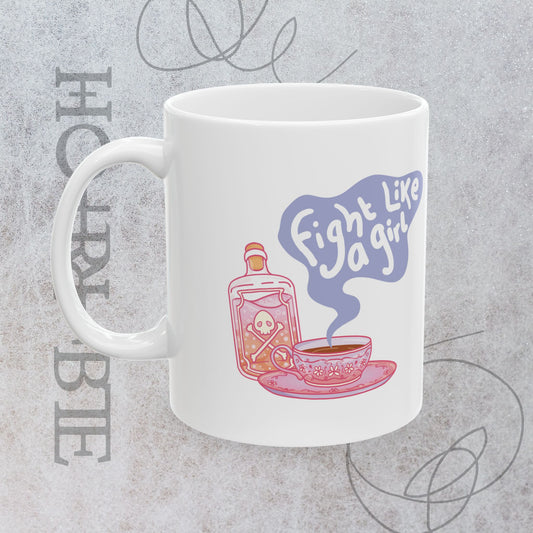 "Fight Like a Girl" - Ceramic Mug