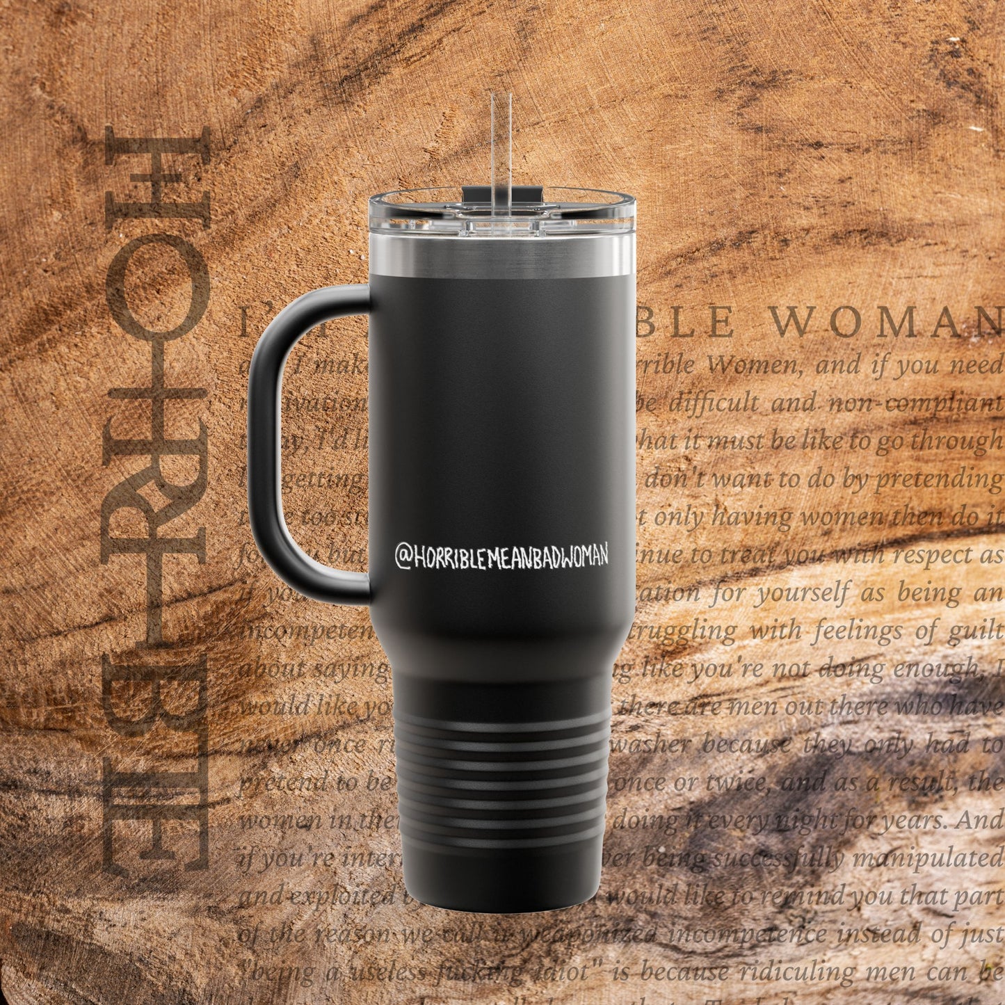 "The Original Horrible Mean Bad Woman" - Insulated Travel Mug