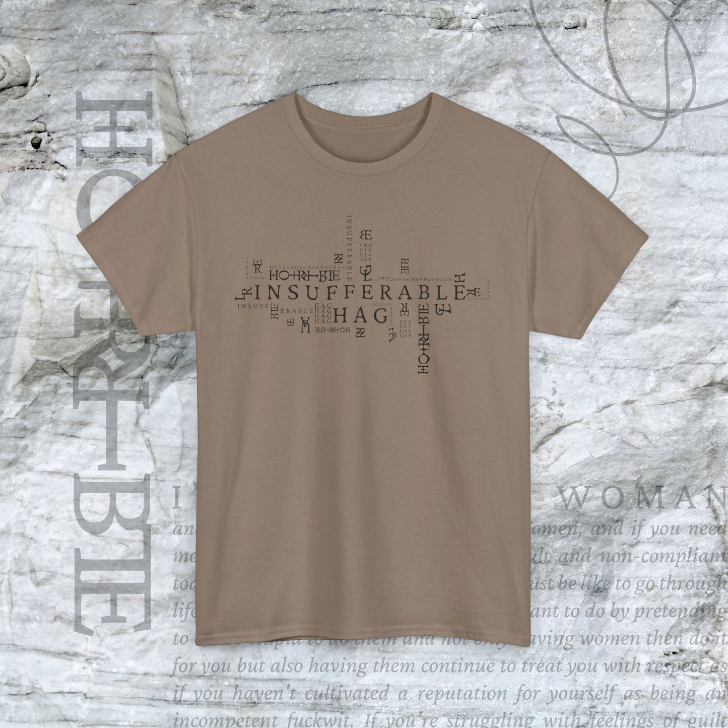 "Insufferable Hag” - Heavy Cotton Tee