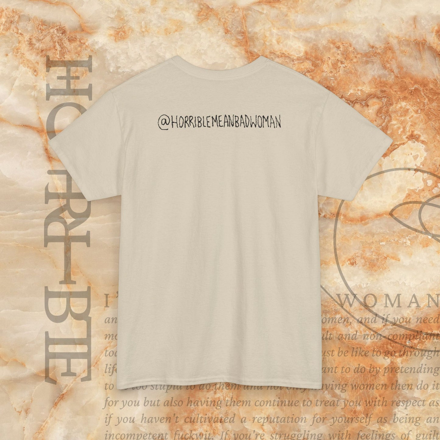 “The Original Horrible Mean Bad Woman” - Heavy Cotton Tee