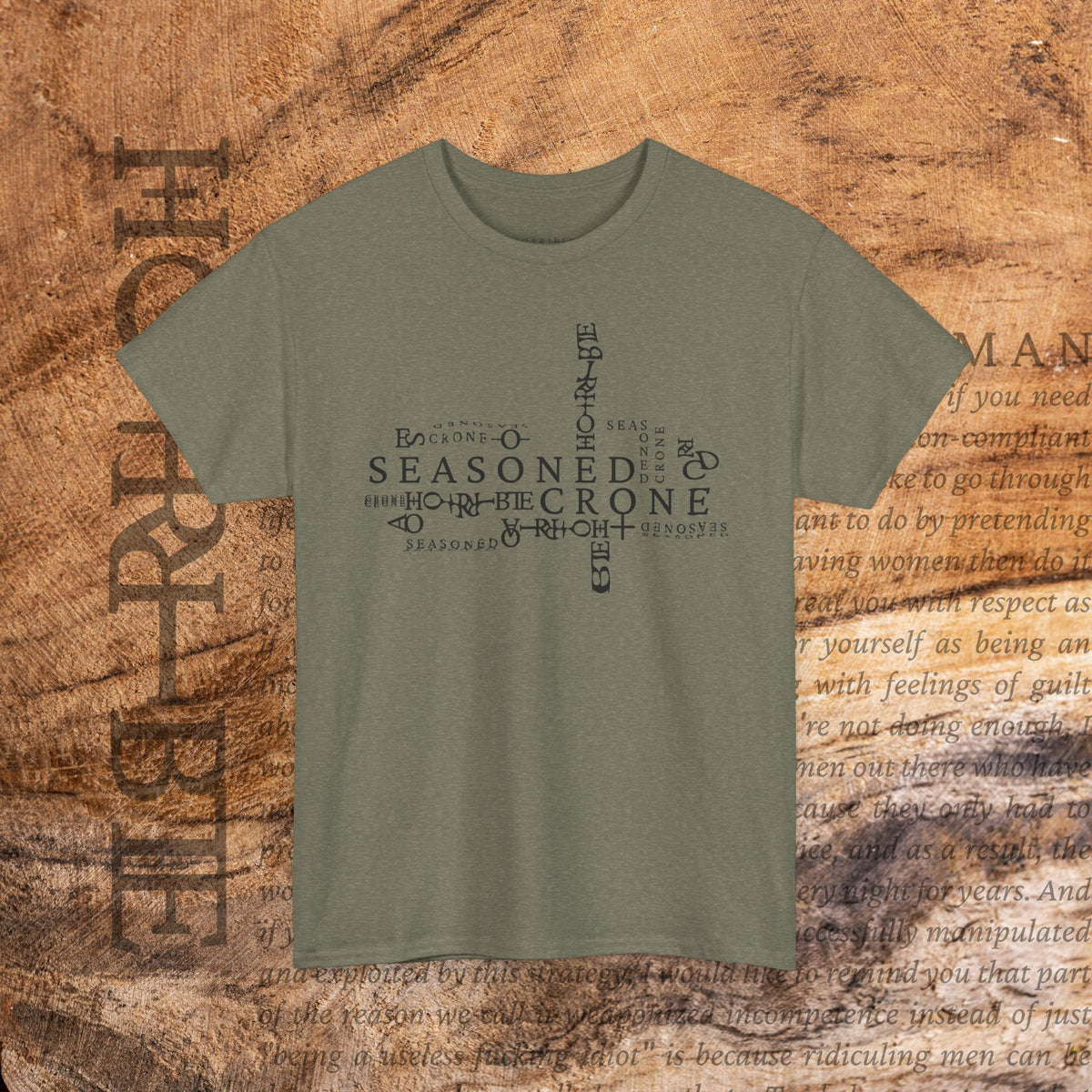 “Seasoned Crone” - Heavy Cotton Tee