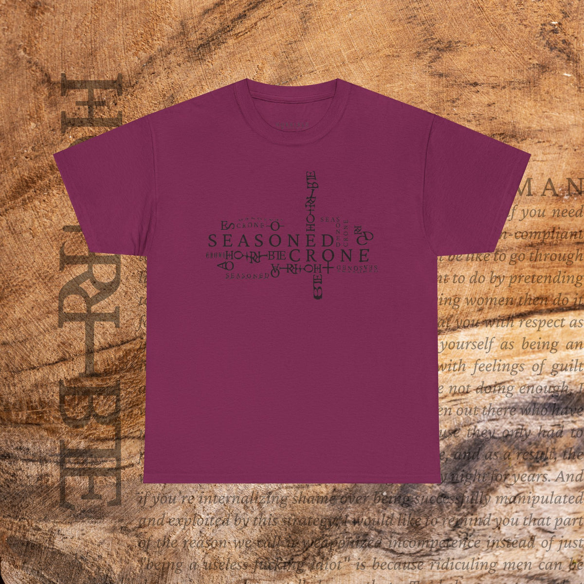 “Seasoned Crone” - Heavy Cotton Tee