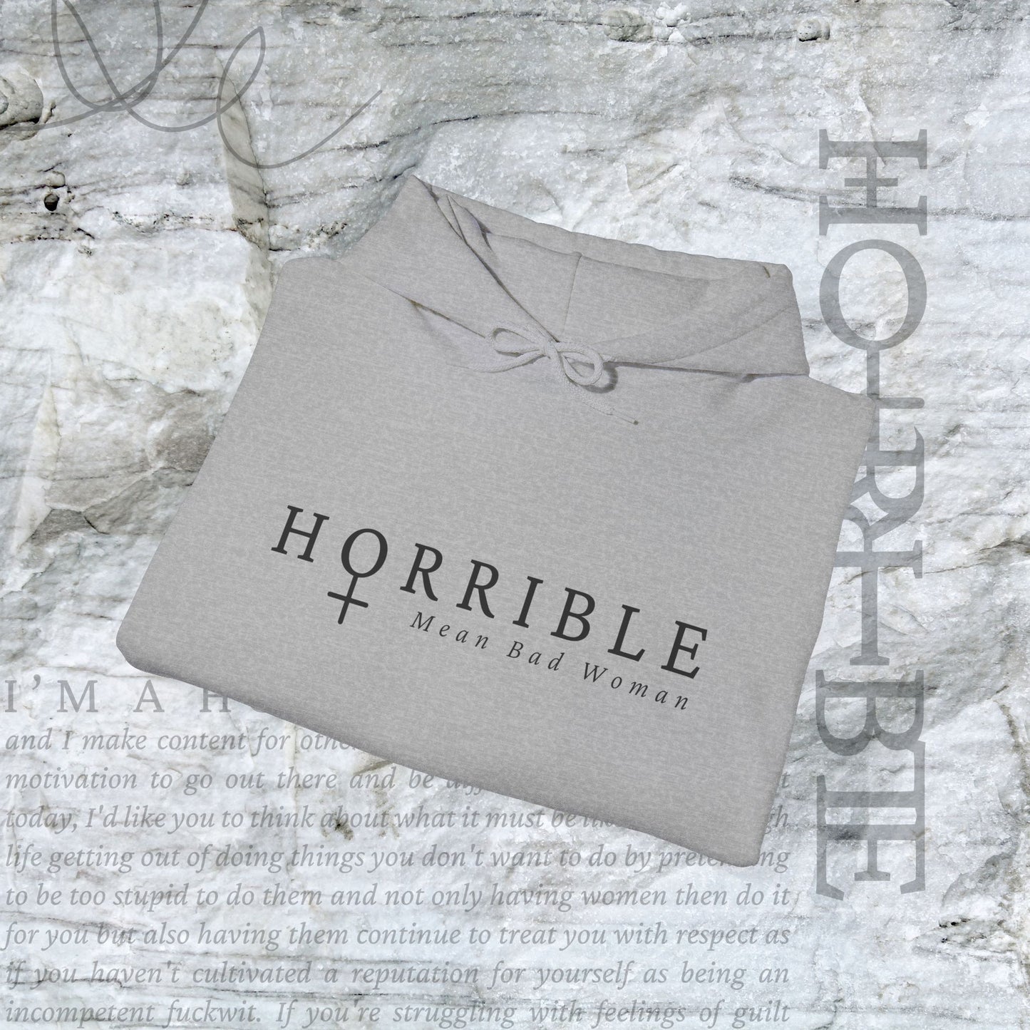 "The Original Horrible Mean Bad Woman” - Cozy Hoodie