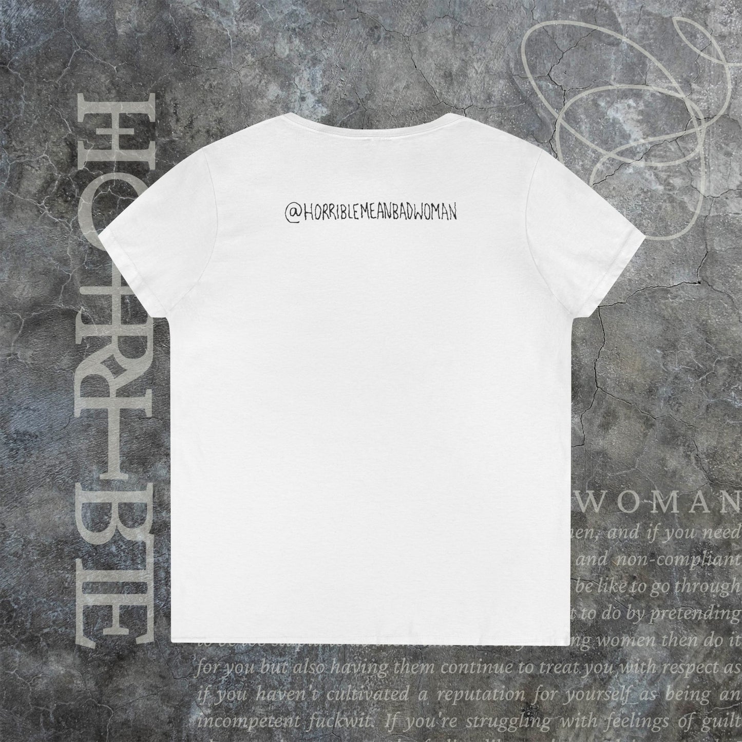 "The Original Horrible Mean Bad Woman" - V-Neck T-Shirt