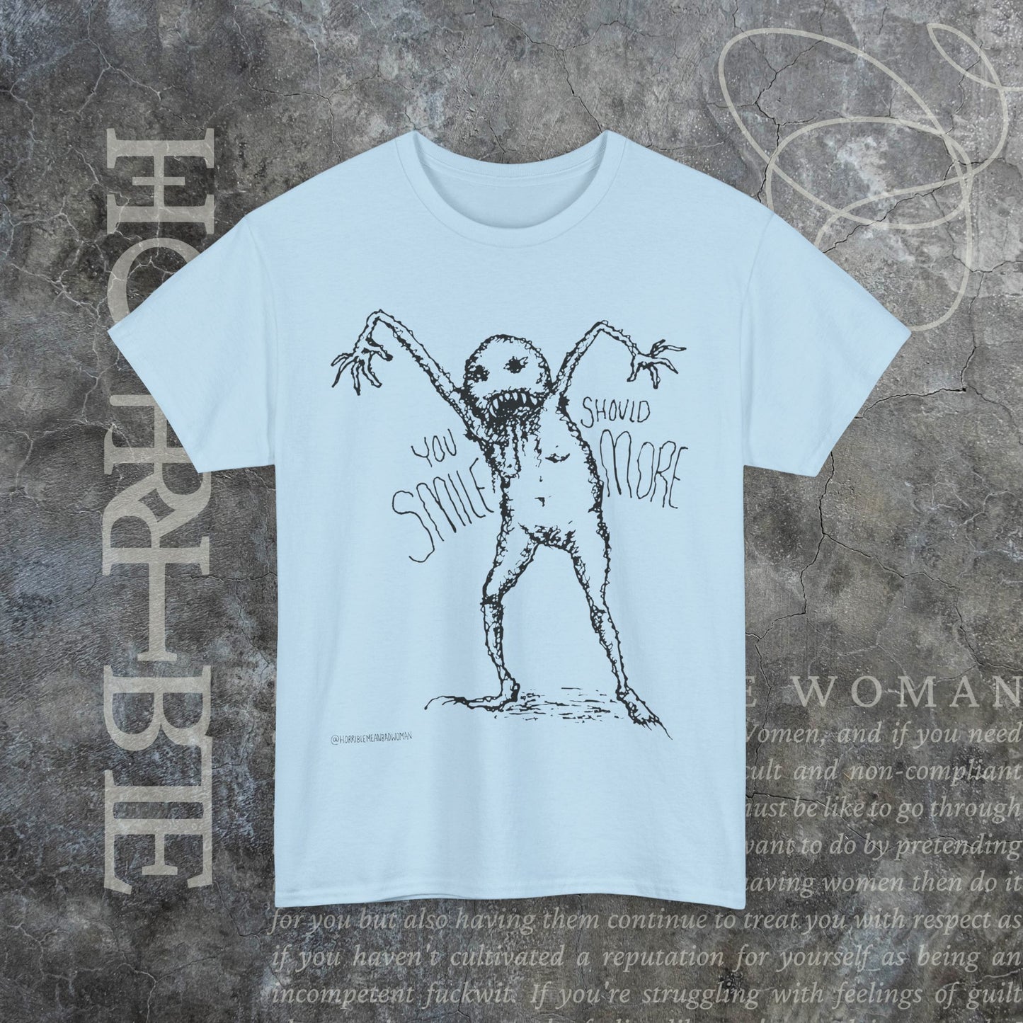 "You Should Smile More" - Heavy Cotton Tee