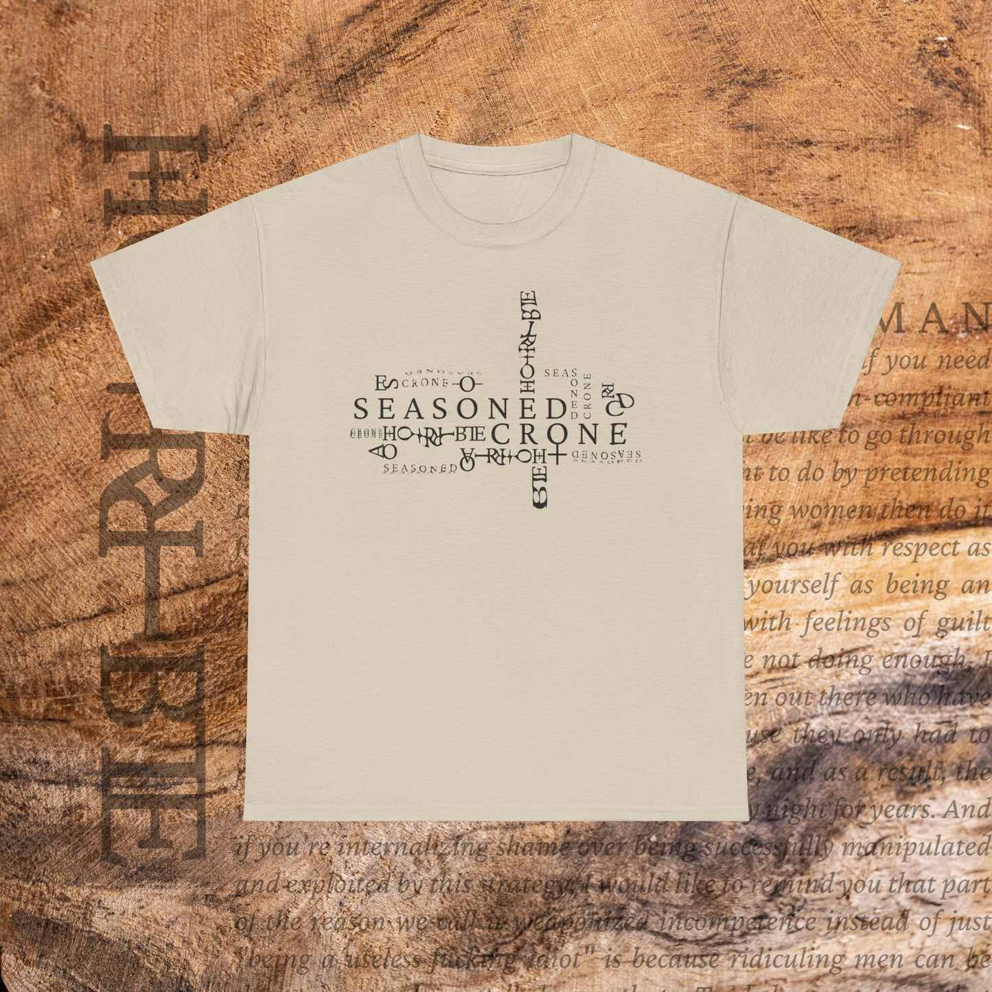 “Seasoned Crone” - Heavy Cotton Tee