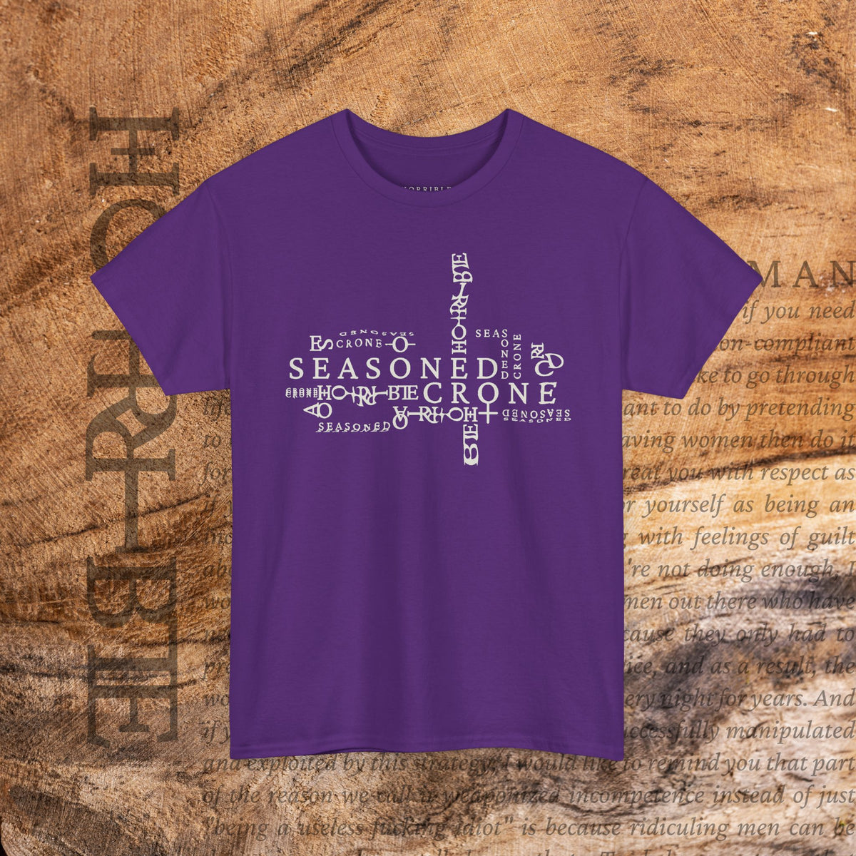 “Seasoned Crone” - Heavy Cotton Tee