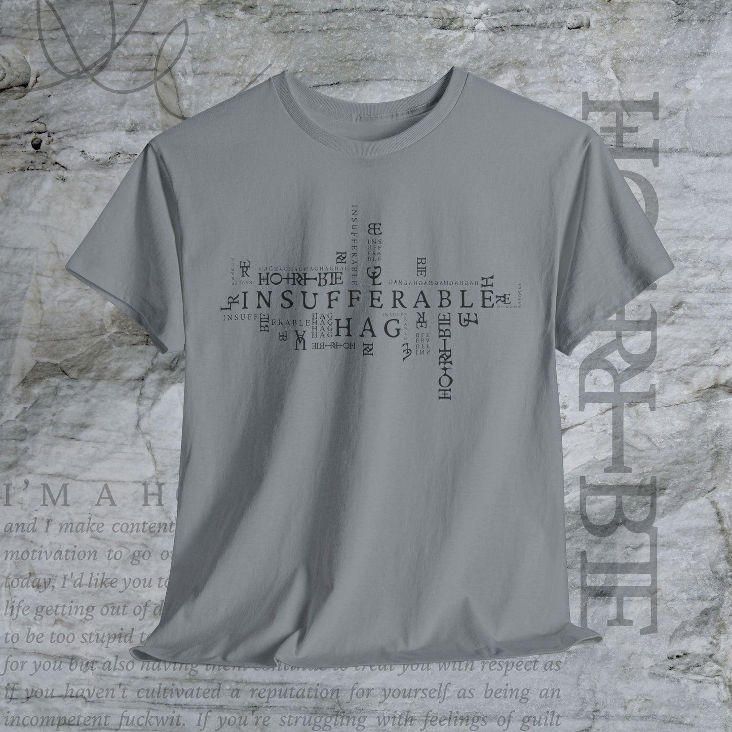 "Insufferable Hag” - Heavy Cotton Tee