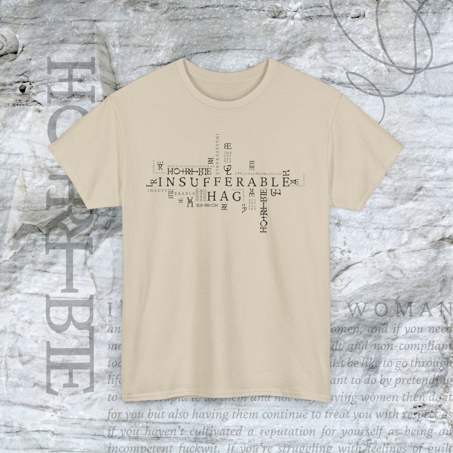 "Insufferable Hag” - Heavy Cotton Tee