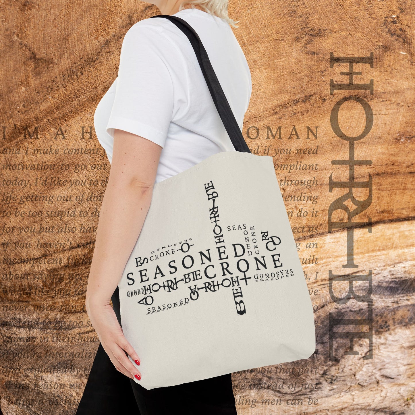 "Seasoned Crone" - White Tote Bag