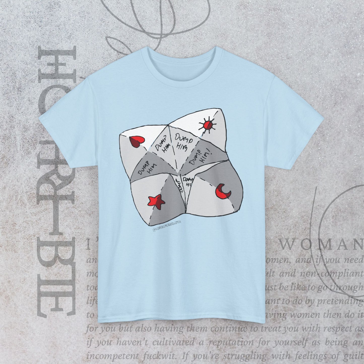 "Dump Him Chatterbox" - Heavy Cotton Tee