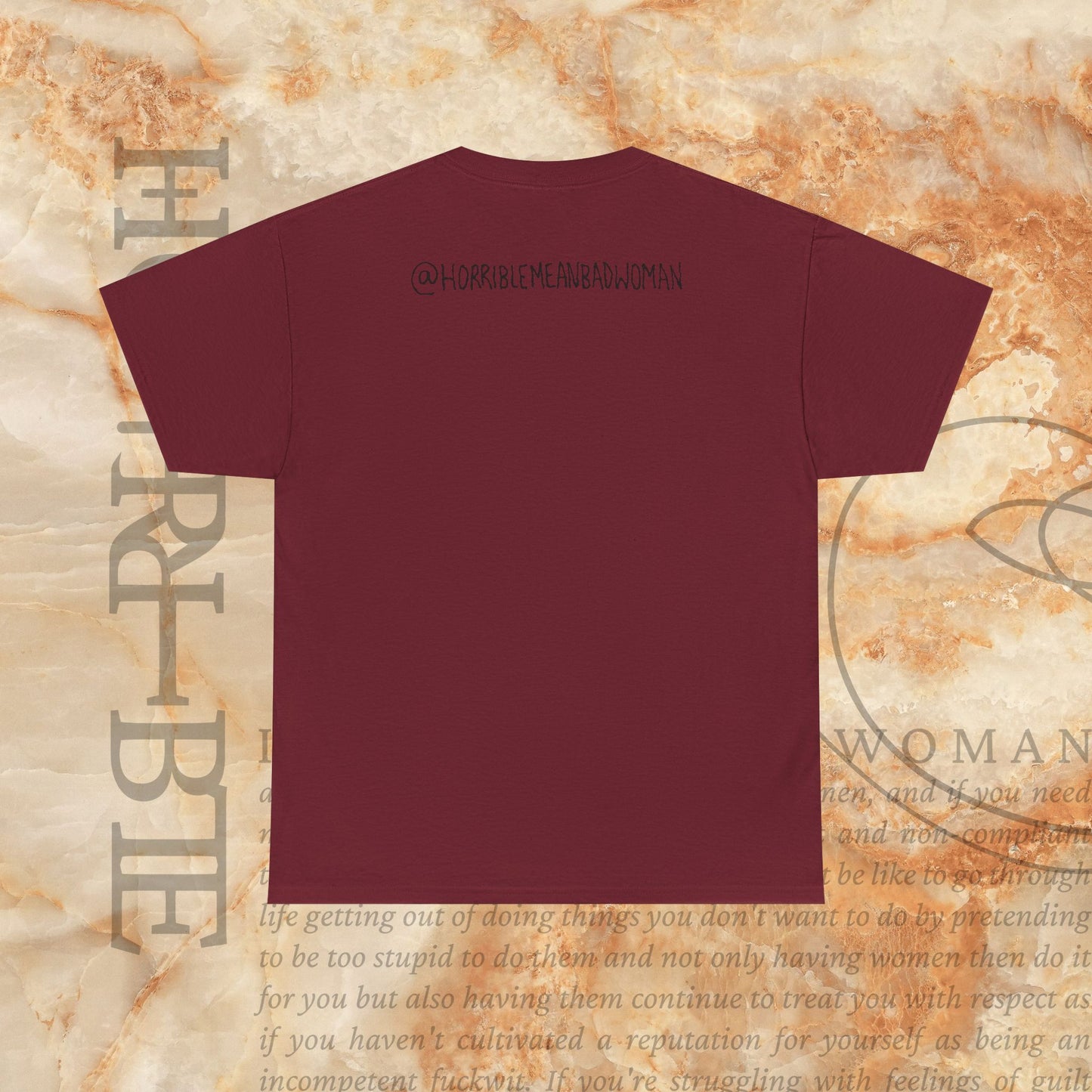 “The Original Horrible Mean Bad Woman” - Heavy Cotton Tee