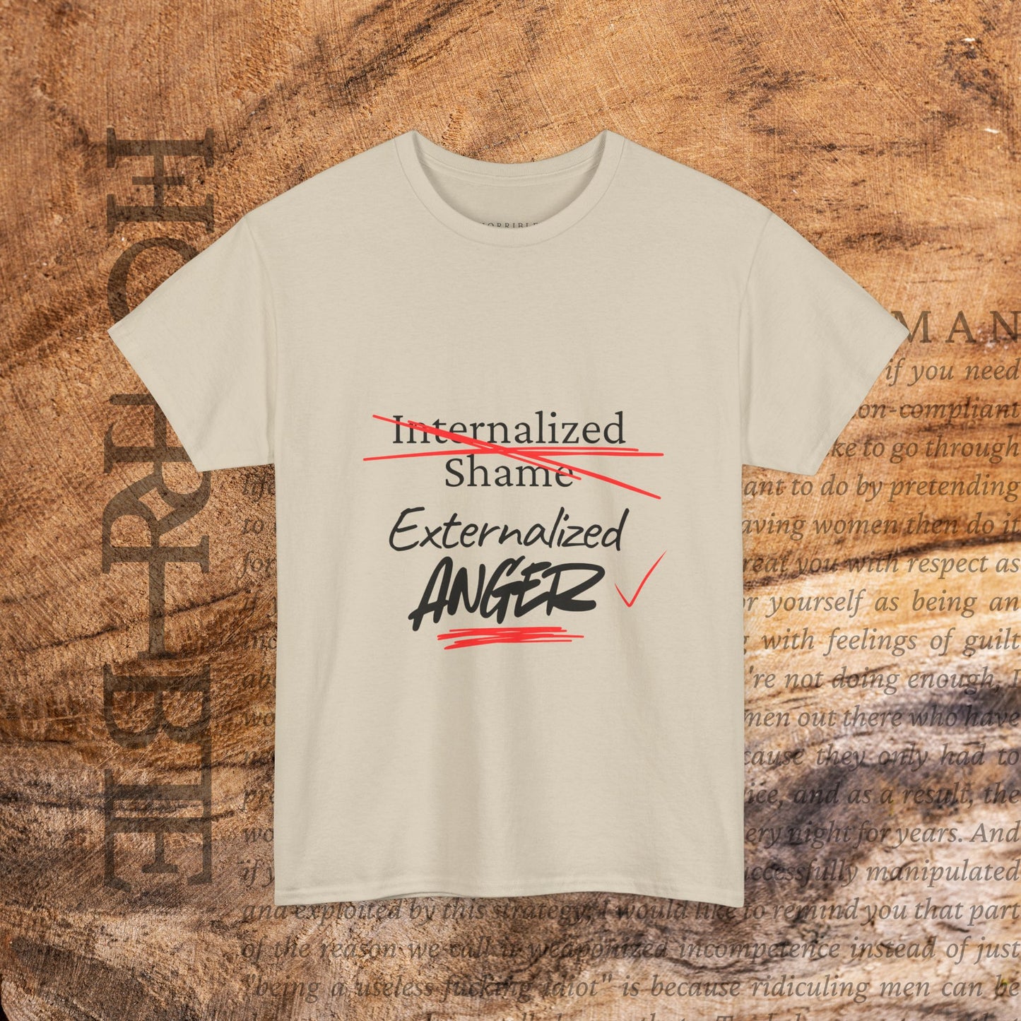 "Internalized Shame/Externalized Anger" - Heavy Cotton Tee
