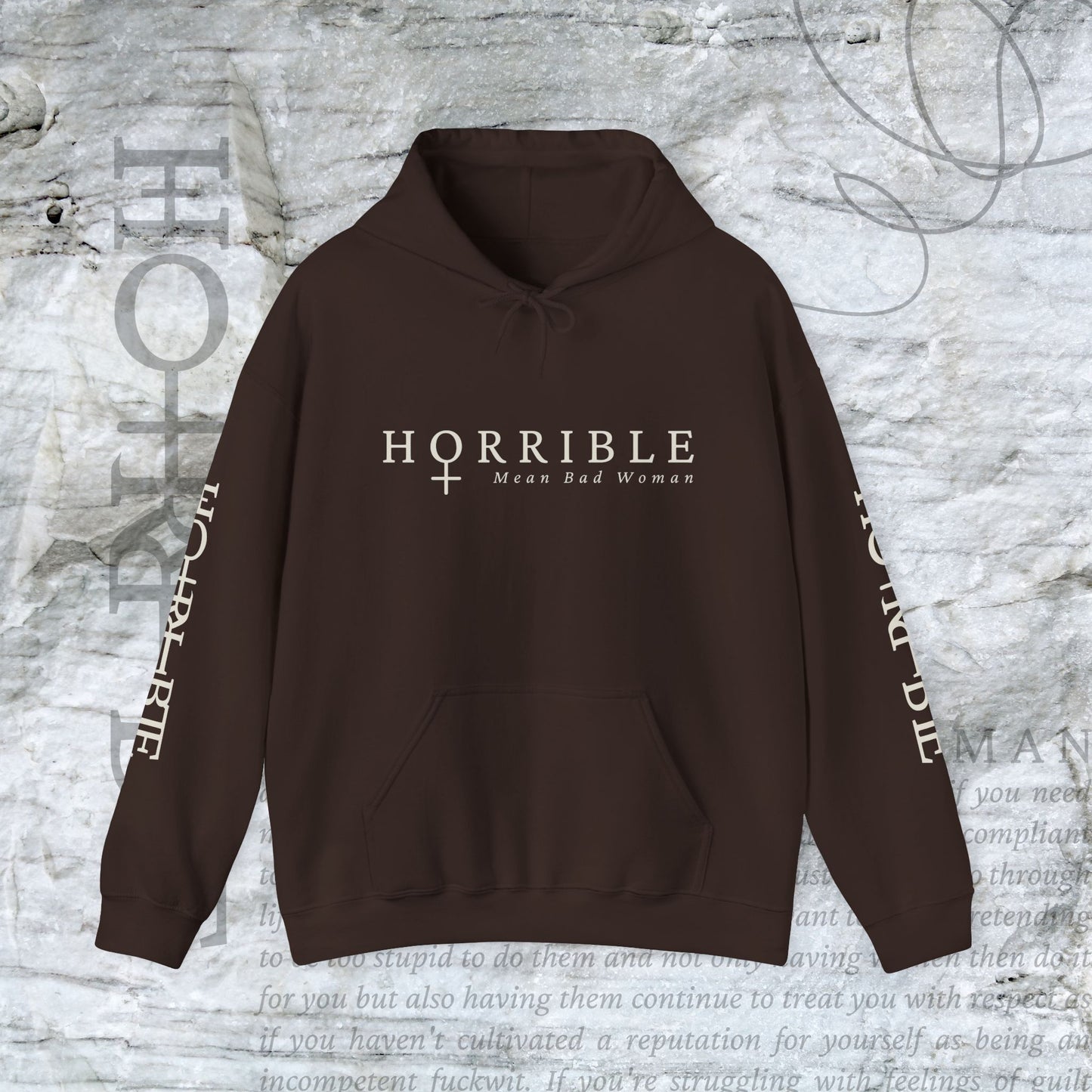 "The Original Horrible Mean Bad Woman” - Cozy Hoodie