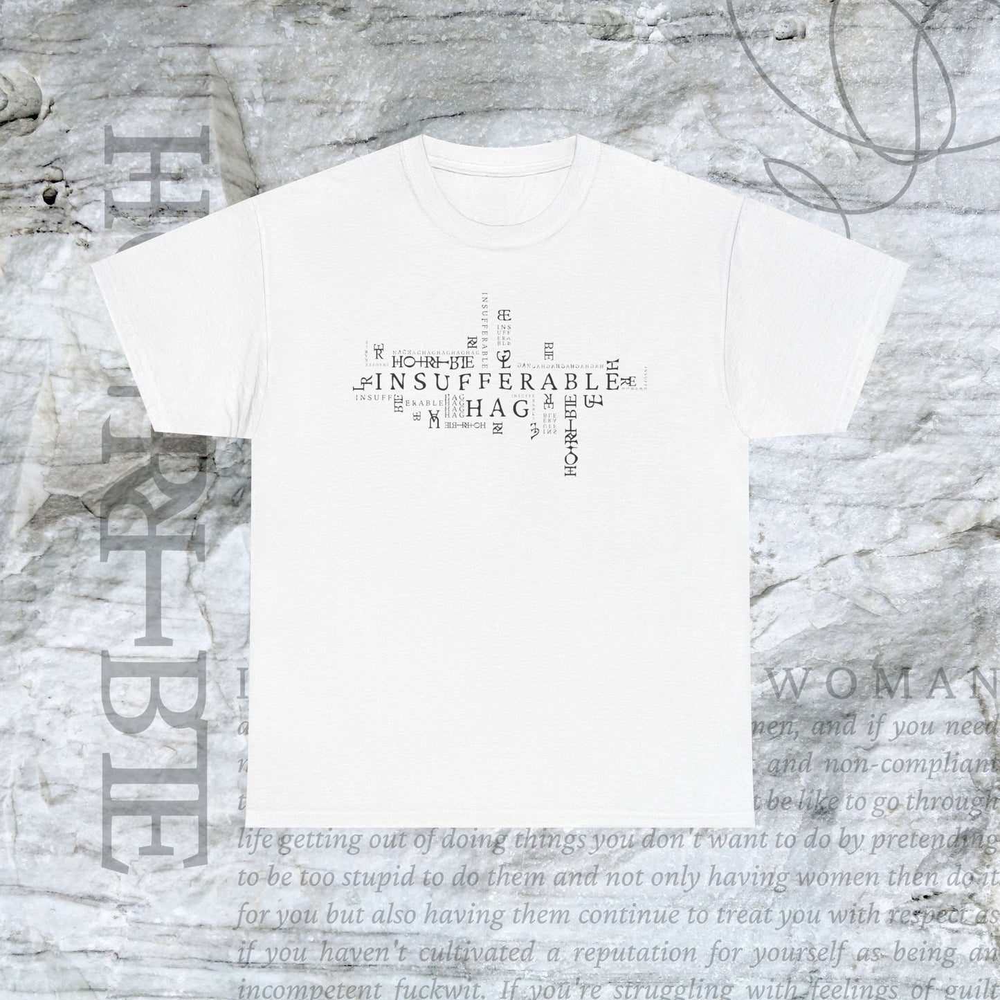 "Insufferable Hag” - Heavy Cotton Tee