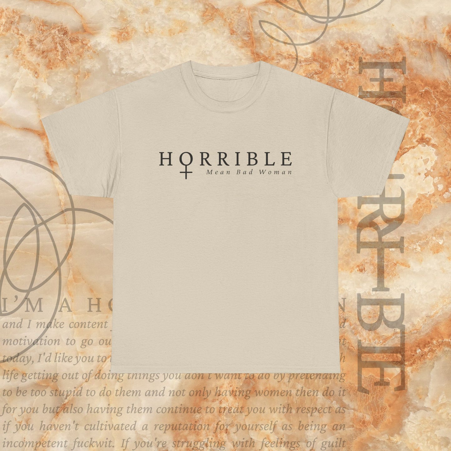 “The Original Horrible Mean Bad Woman” - Heavy Cotton Tee