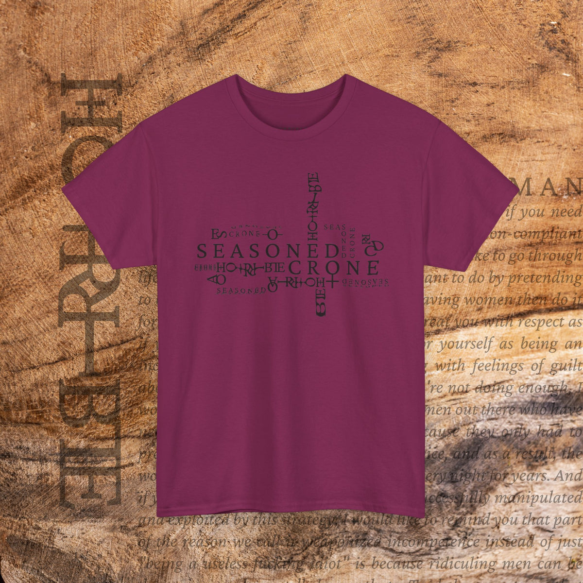 “Seasoned Crone” - Heavy Cotton Tee