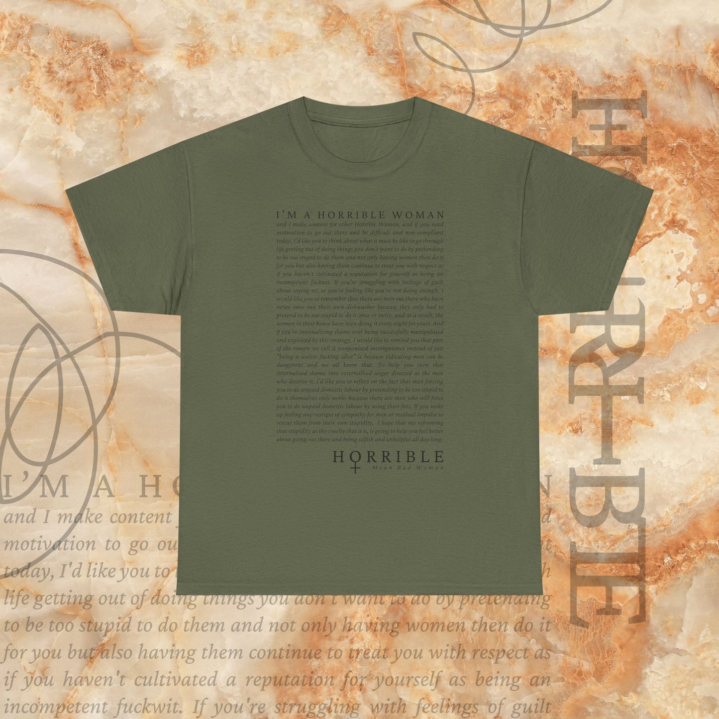 “A Horrible Rant For Horrible Women” - Heavy Cotton Tee