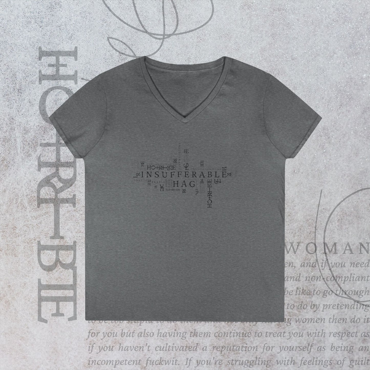 "Insufferable Hag" - V-Neck T-Shirt