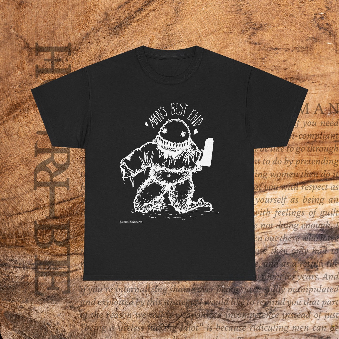 “Man’s Best End” - Heavy Cotton Tee