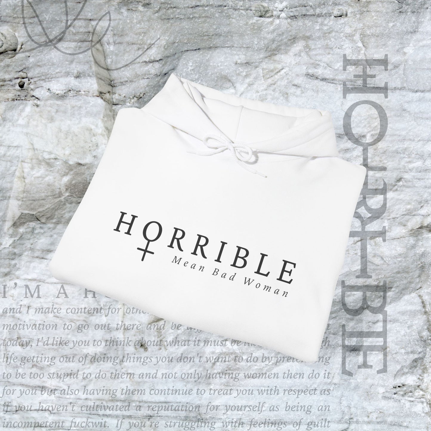 "The Original Horrible Mean Bad Woman” - Cozy Hoodie