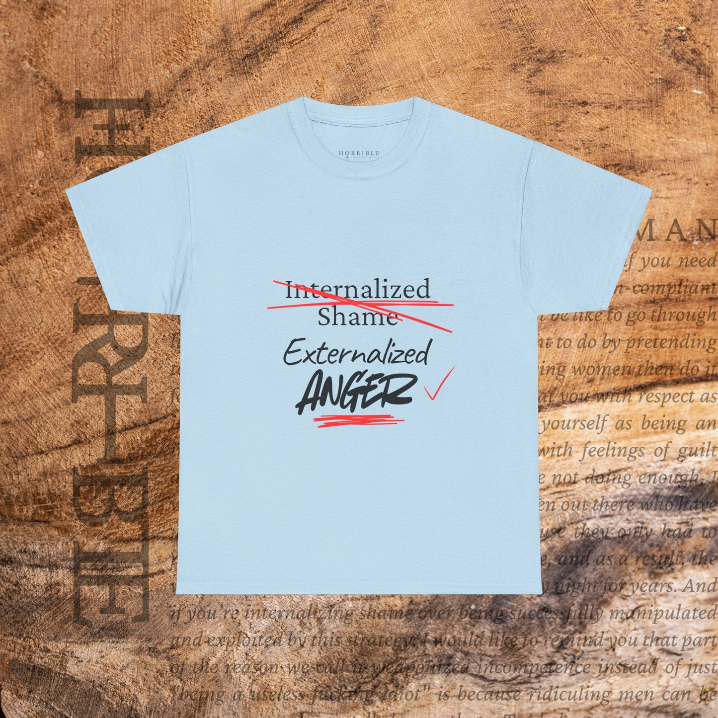 "Internalized Shame/Externalized Anger" - Heavy Cotton Tee
