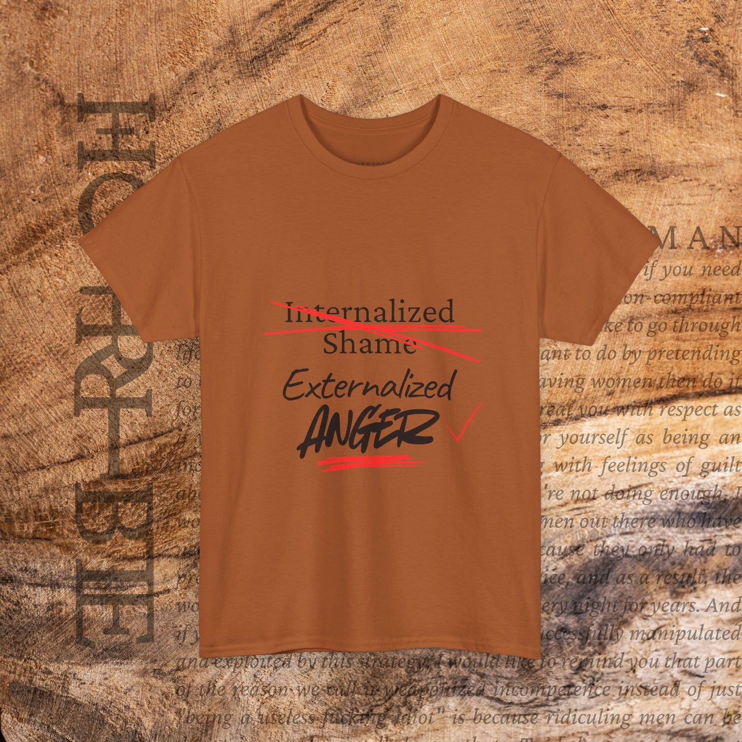 "Internalized Shame/Externalized Anger" - Heavy Cotton Tee