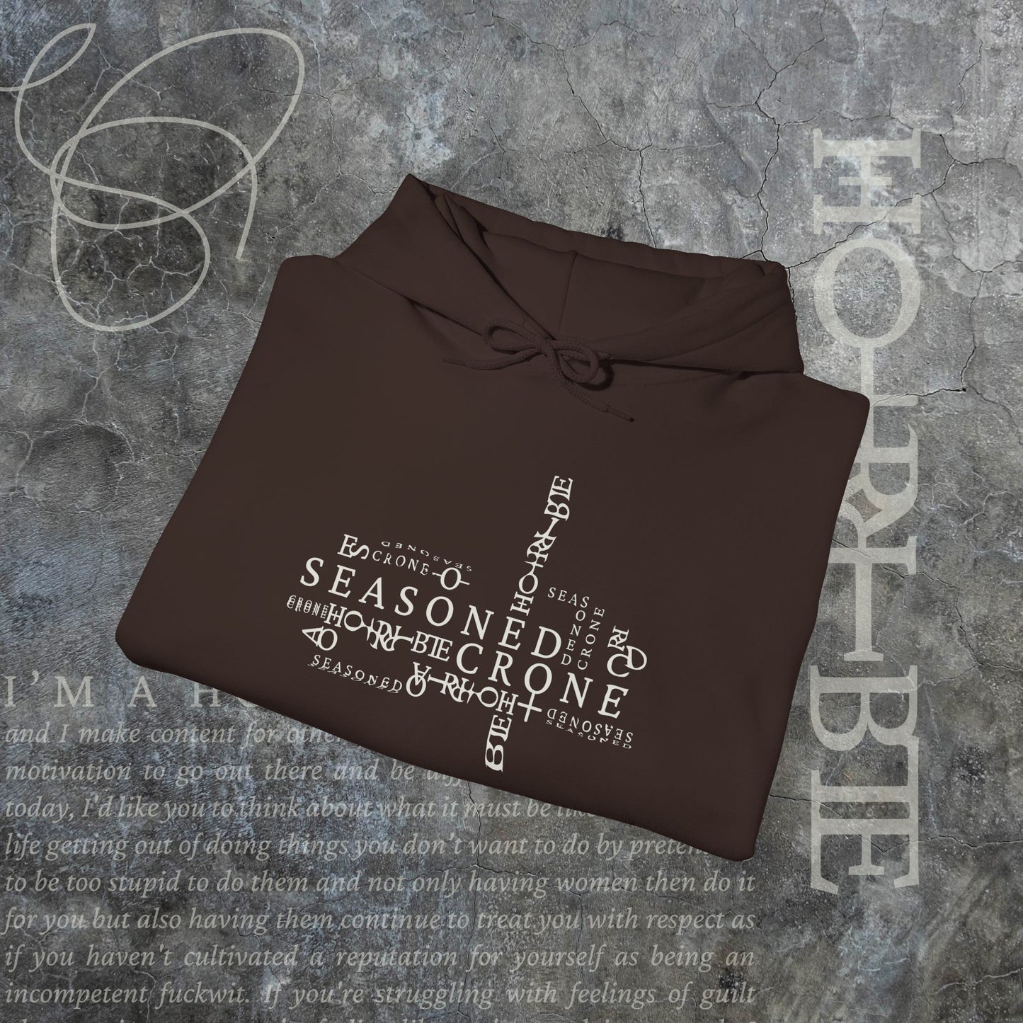 “Seasoned Crone" - Cozy Hoodie