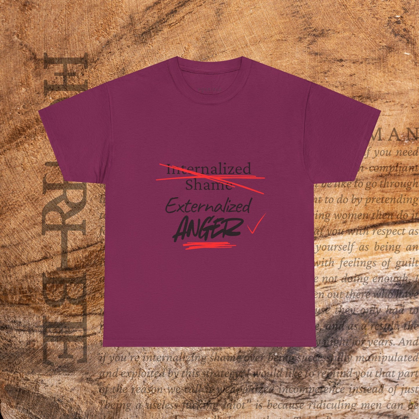 "Internalized Shame/Externalized Anger" - Heavy Cotton Tee