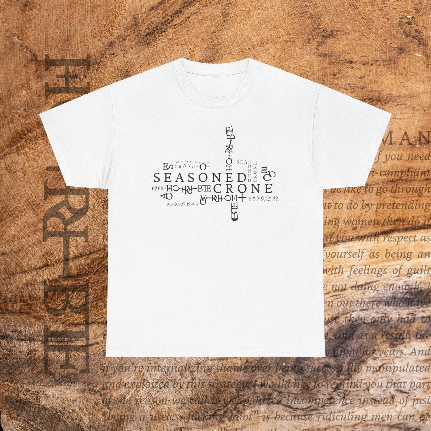 “Seasoned Crone” - Heavy Cotton Tee