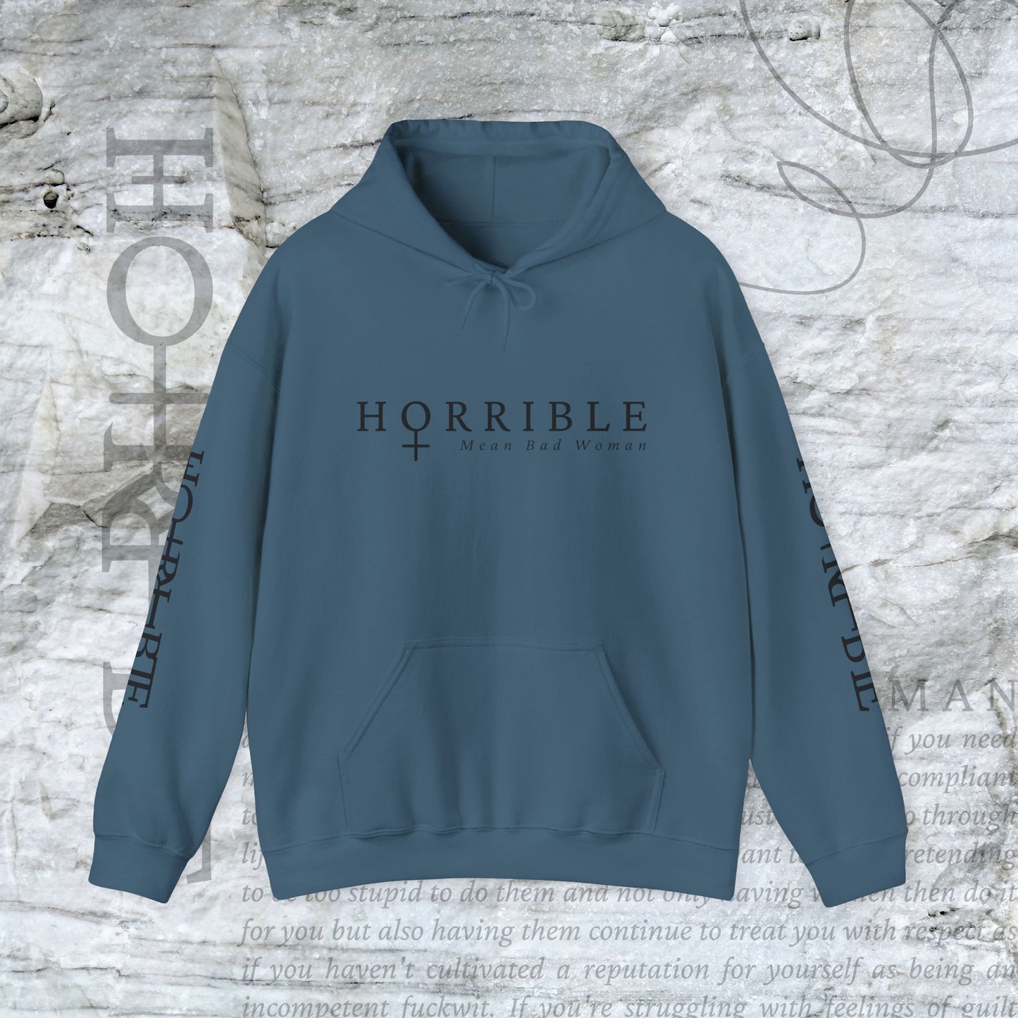 "The Original Horrible Mean Bad Woman” - Cozy Hoodie