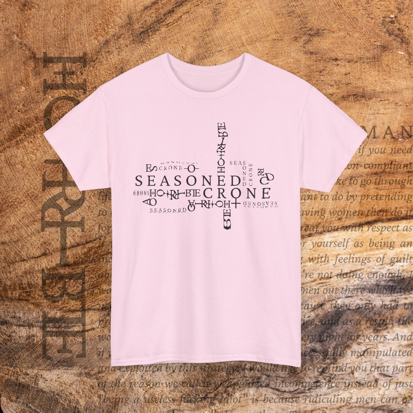 “Seasoned Crone” - Heavy Cotton Tee