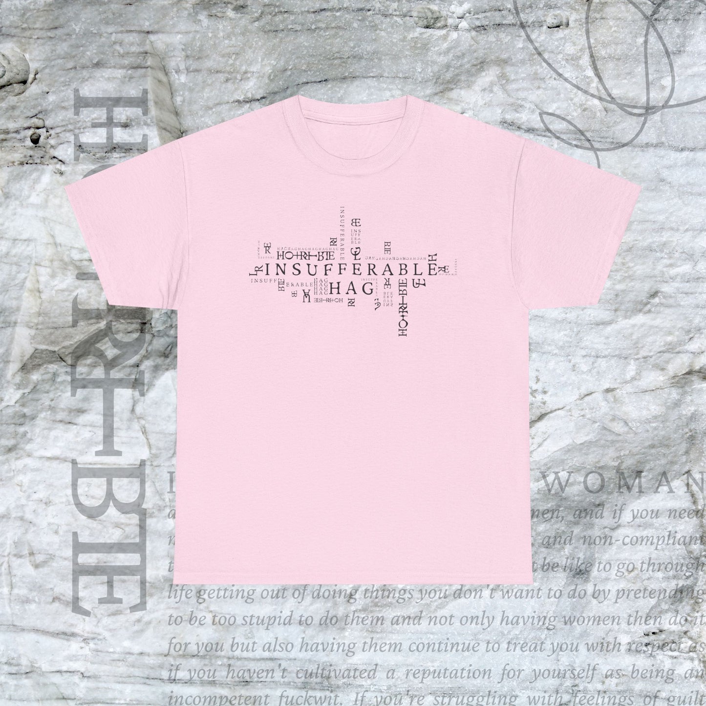 "Insufferable Hag” - Heavy Cotton Tee