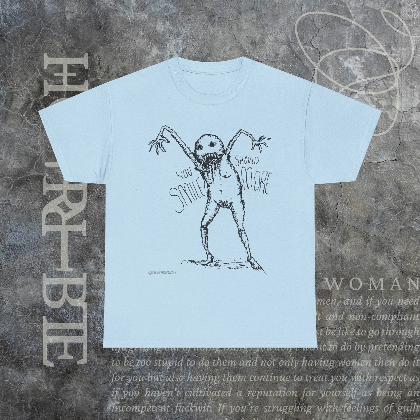 "You Should Smile More" - Heavy Cotton Tee