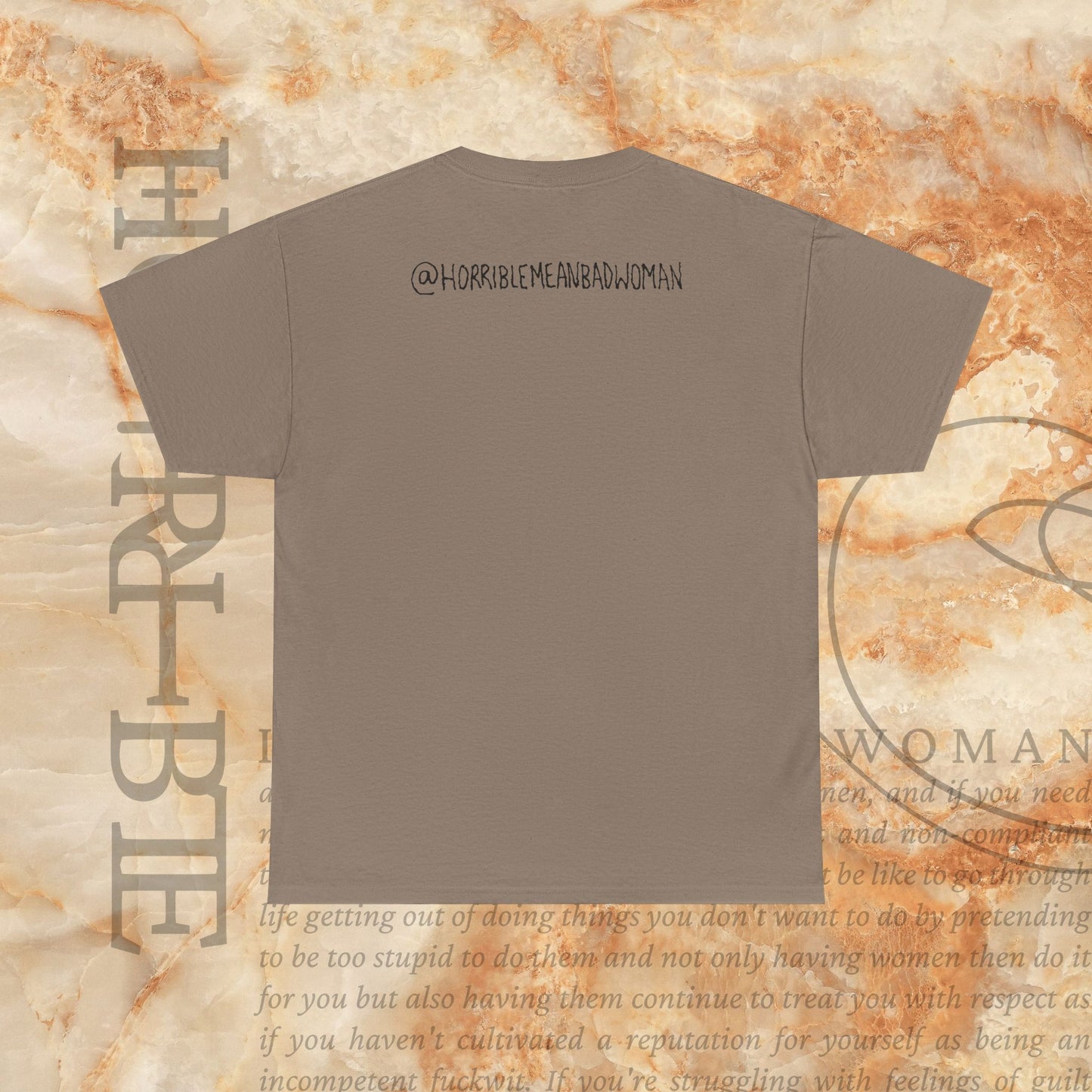 “The Original Horrible Mean Bad Woman” - Heavy Cotton Tee