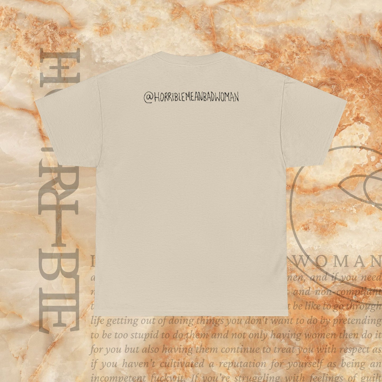 “The Original Horrible Mean Bad Woman” - Heavy Cotton Tee