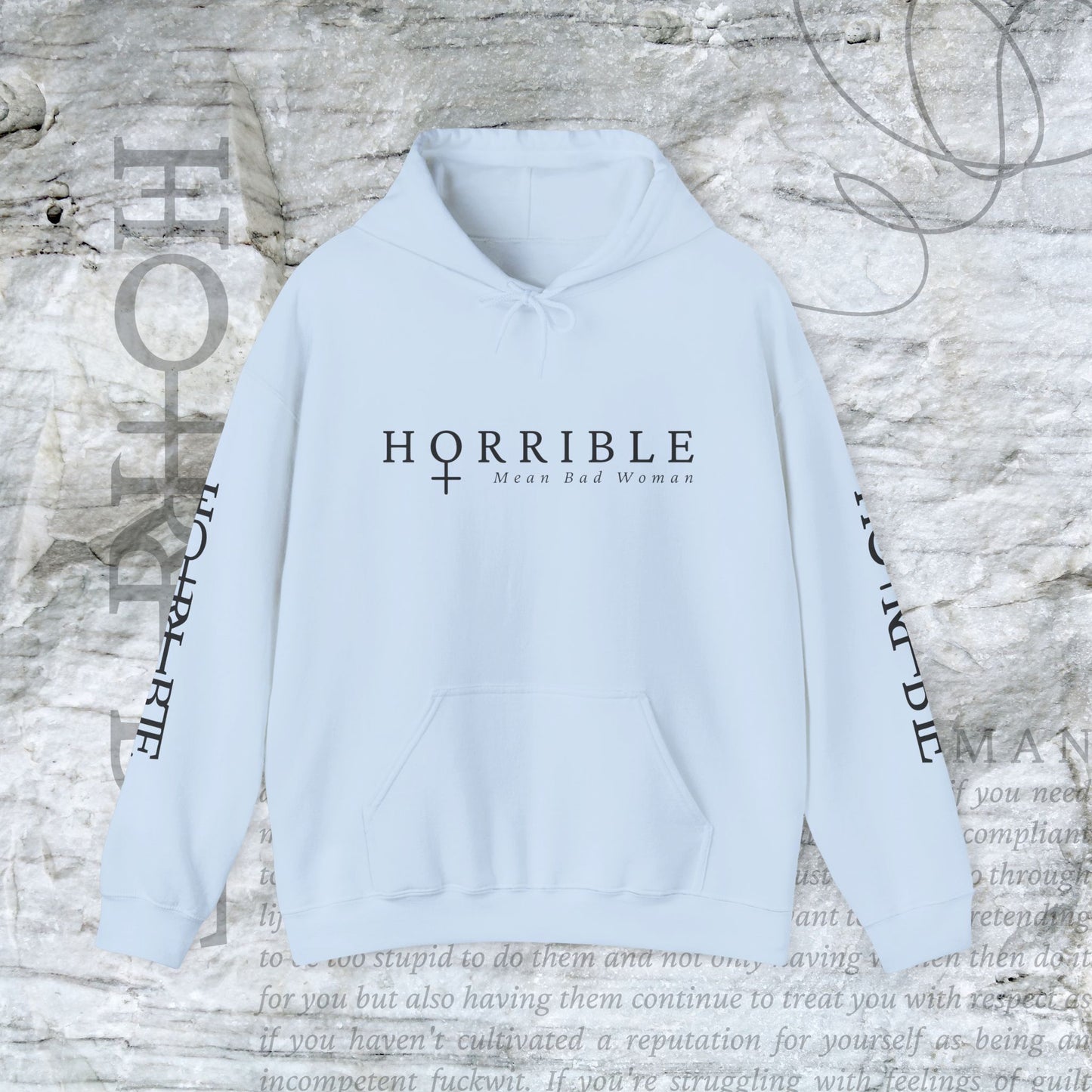 "The Original Horrible Mean Bad Woman” - Cozy Hoodie
