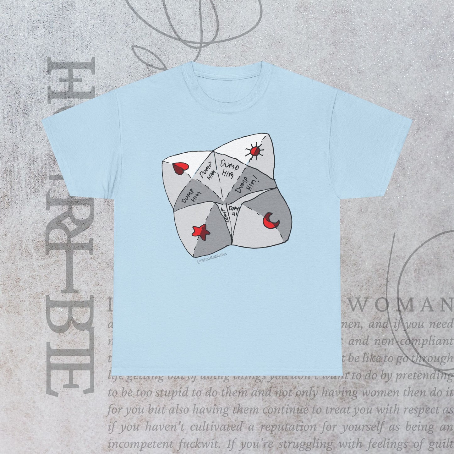 "Dump Him Chatterbox" - Heavy Cotton Tee