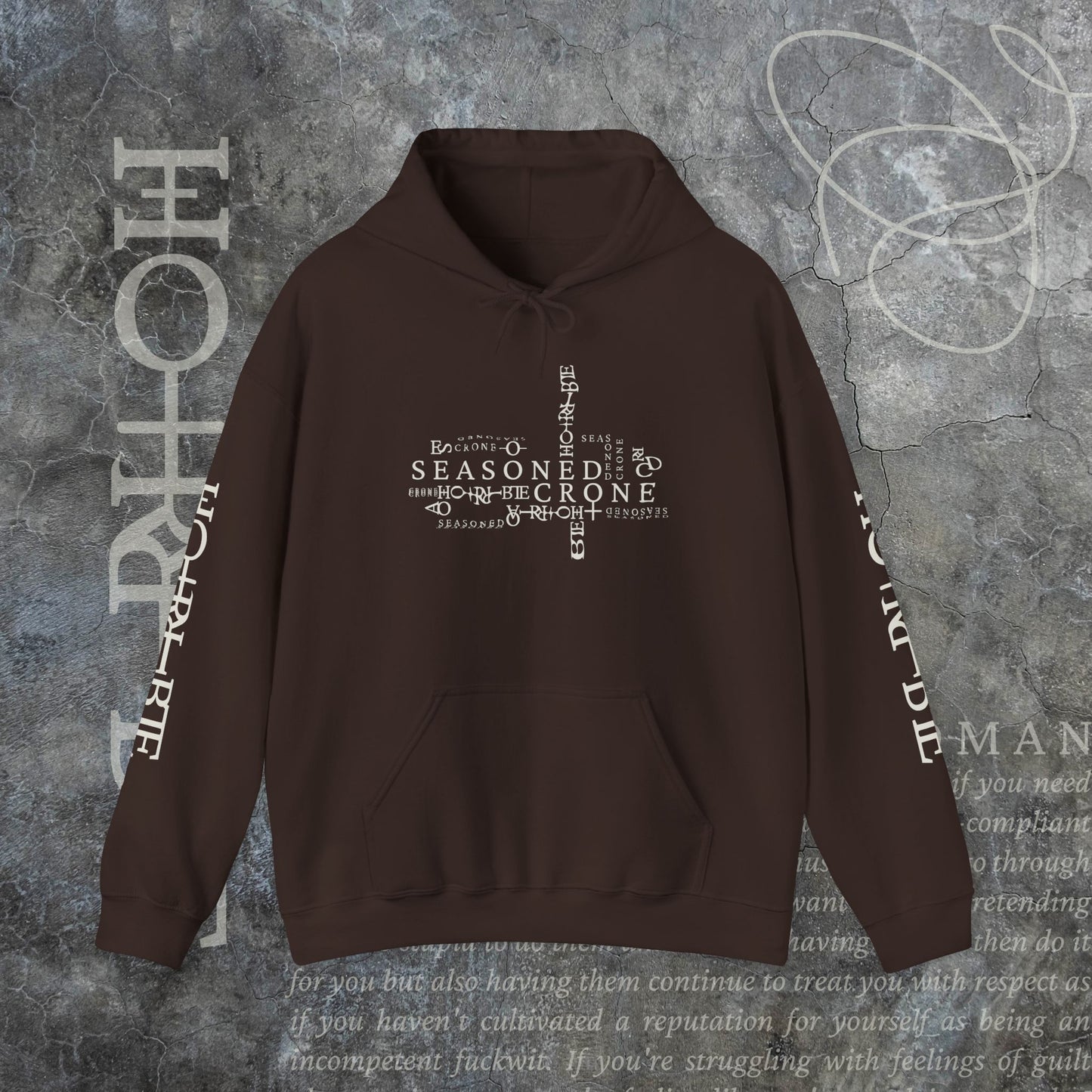 “Seasoned Crone" - Cozy Hoodie