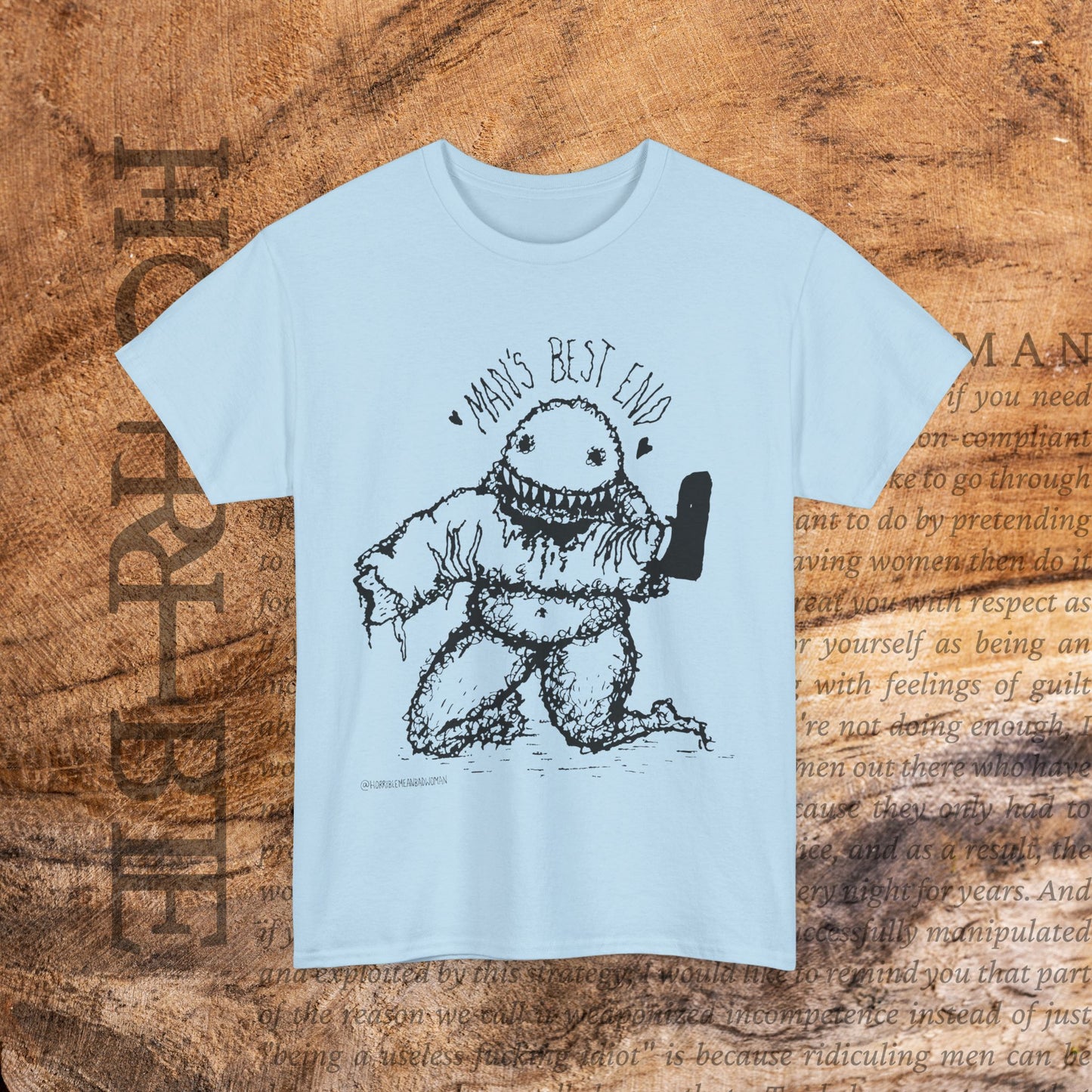 “Man’s Best End” - Heavy Cotton Tee